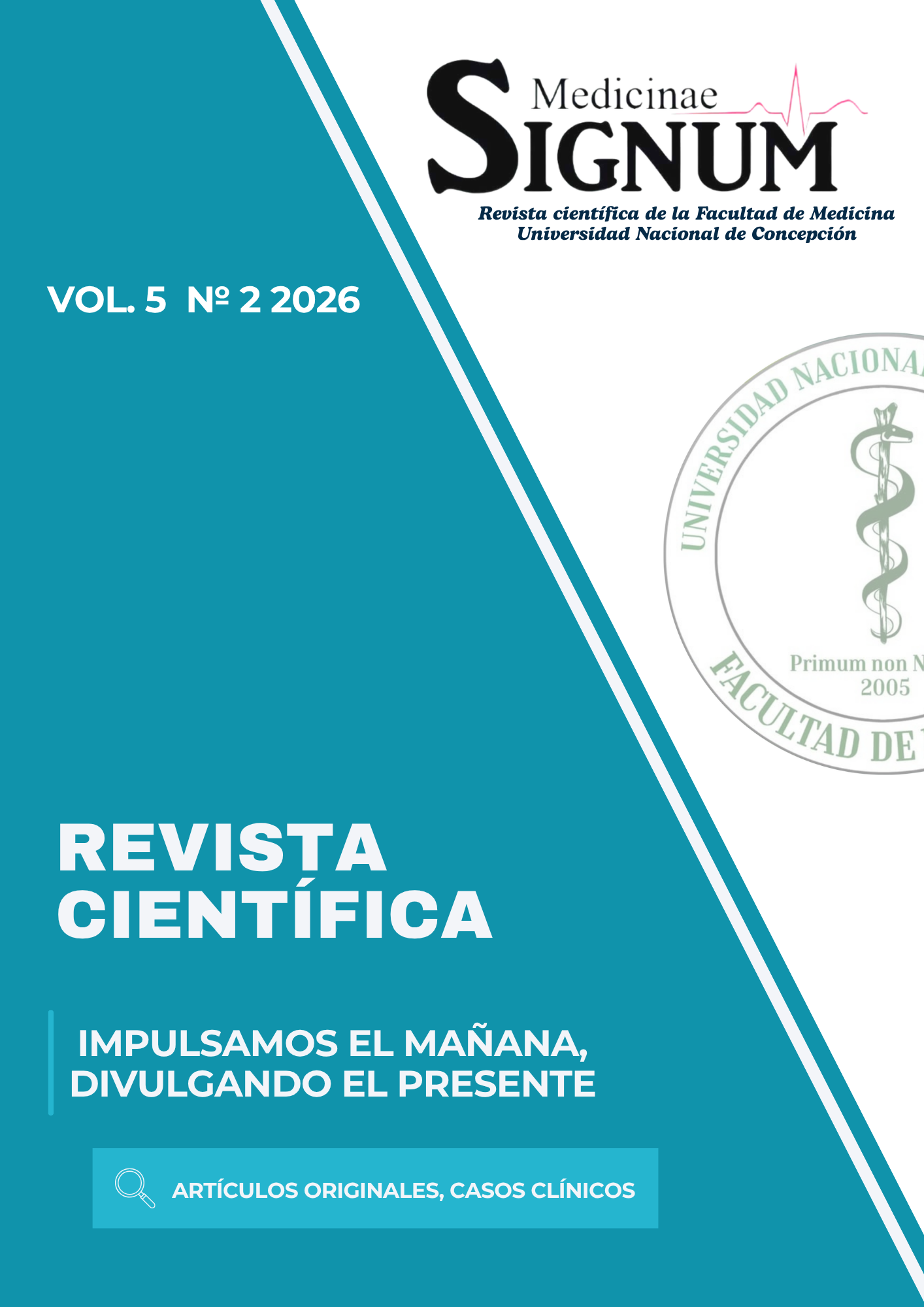 					Ver Vol. 5 Núm. 2 (2026): Medicinae Signum ISSN 3007-9527
				
